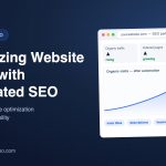 Maximizing website traffic with automated SEO — rising organic traffic dashboard with automated meta titles, descriptions, keywords and schema