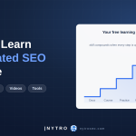 How to Learn Automated SEO for Free (Courses, Blogs, Videos & Tools)