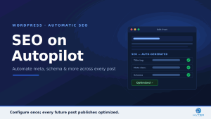 Automatic SEO WordPress: The Complete Guide to Automating On-Page SEO