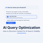 AI query optimization: how to structure content for AI search visibility